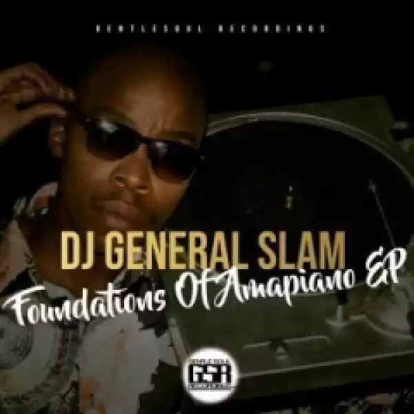 DJ General Slam - All My Love (DJ General Slam Afro Remix)